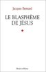 Le blasphème de Jésus